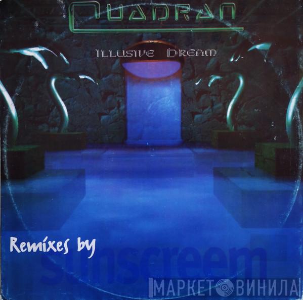 Quadran - Illusive Dream (Remixes By Sunscreem)