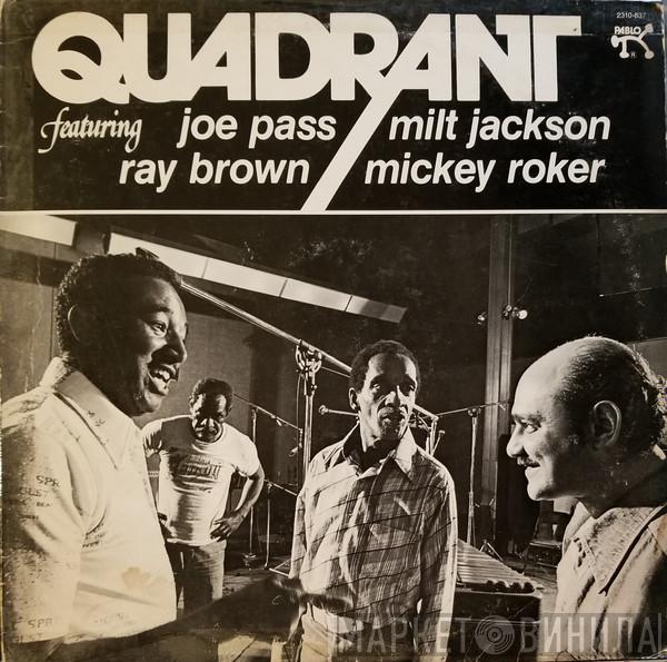 Quadrant , Joe Pass, Milt Jackson, Ray Brown, Mickey Roker - Quadrant