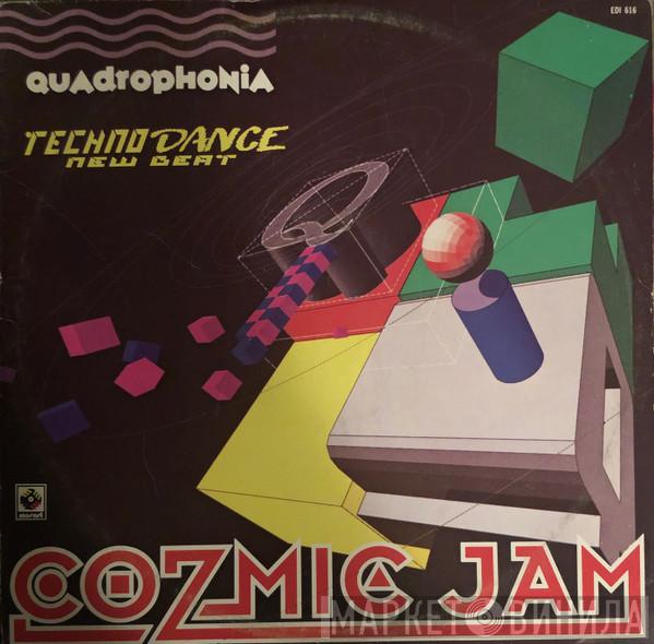  Quadrophonia  - Cozmic Jam