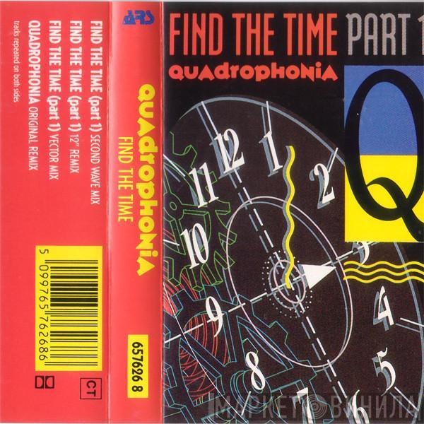 Quadrophonia - Find The Time (Part 1)