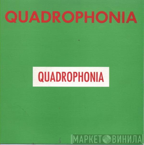  Quadrophonia  - Quadrophonia