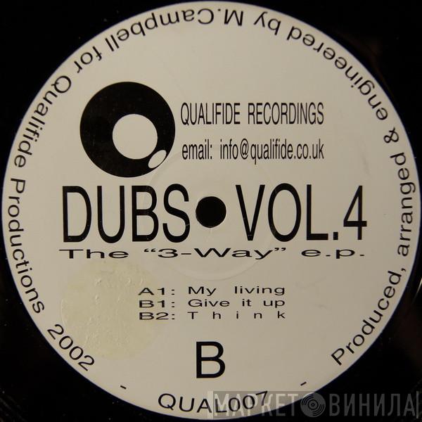 Qualifide - Dubs Vol.4 - The ''3-Way'' E.P.