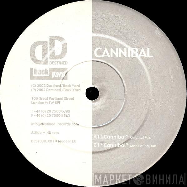 Quantom - Cannibal