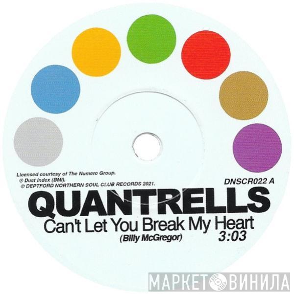 Quantrells, Promise  - Can't Let You Break My Heart / I'm Not Ready For Love