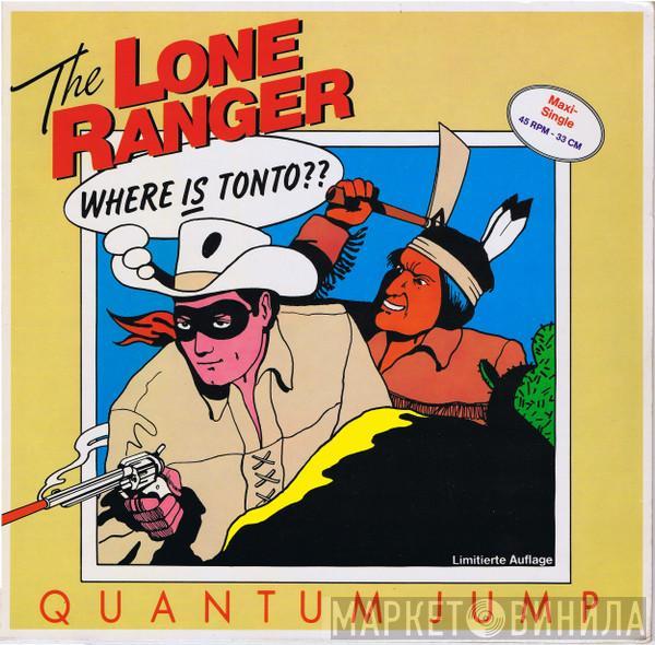 Quantum Jump - The Lone Ranger