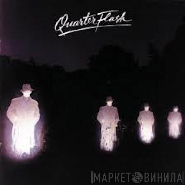 Quarterflash - Quarterflash