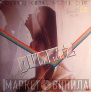 Quartz  - Camel In The City