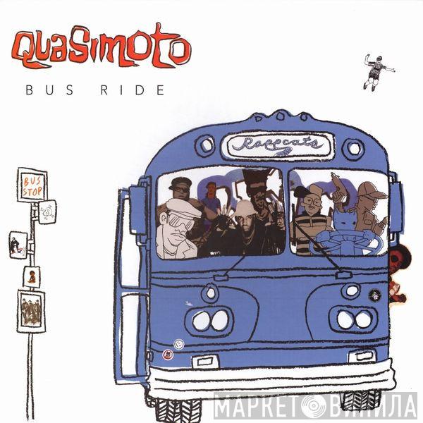 Quasimoto - Bus Ride