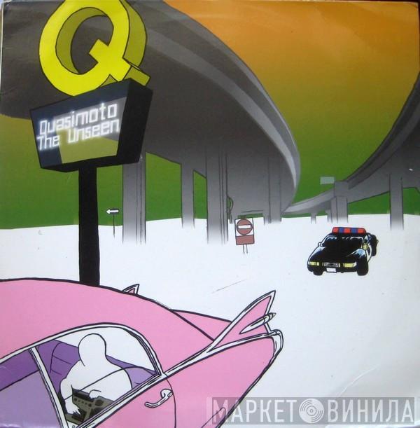 Quasimoto - The Unseen