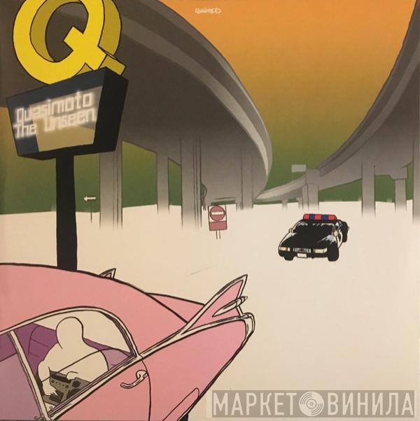 Quasimoto - The Unseen