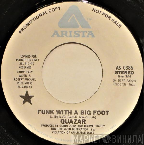 Quazar  - Funk With a Big Foot