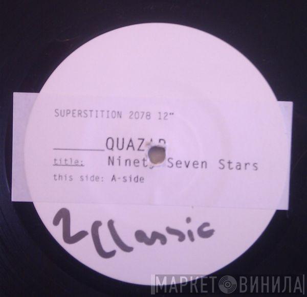 Quazar - Ninety-Seven Stars