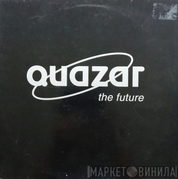 Quazar - The Future