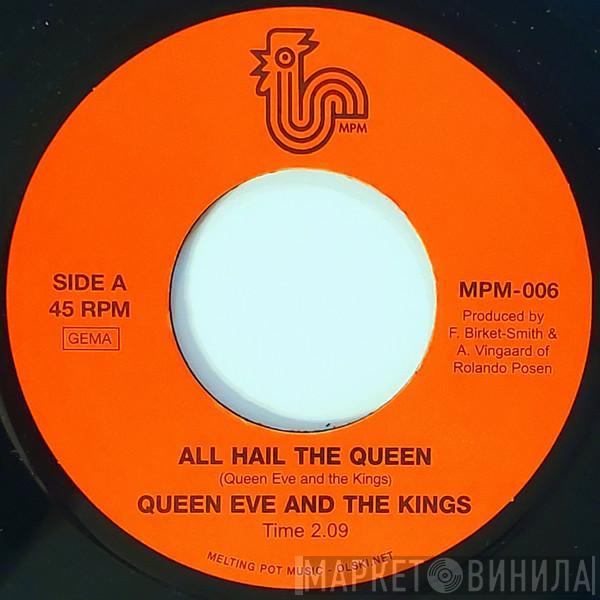 Queen Eve And The Kings - All Hail The Queen