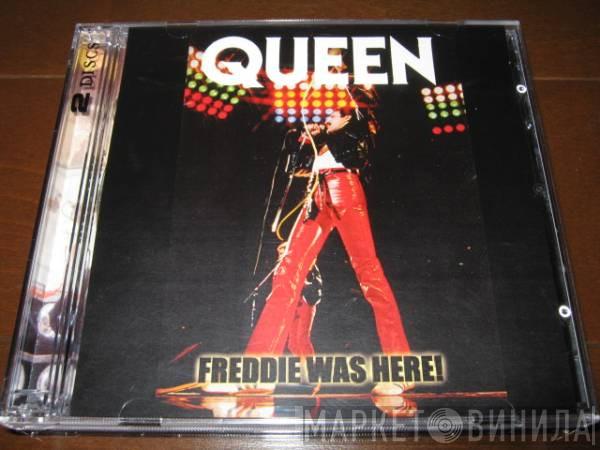  Queen  - Freddie Was Here!