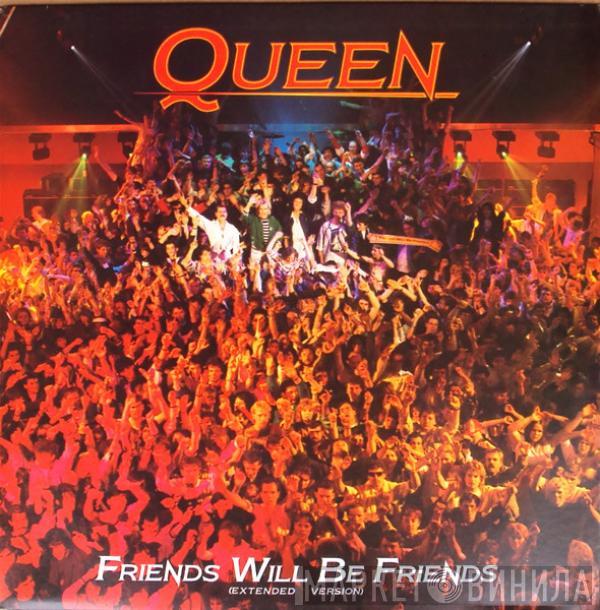  Queen  - Friends Will Be Friends (Extended Version)