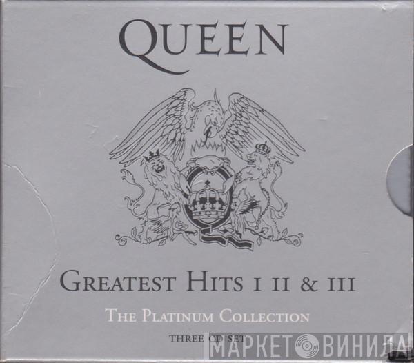 Queen - Greatest Hits I II & III (The Platinum Collection)