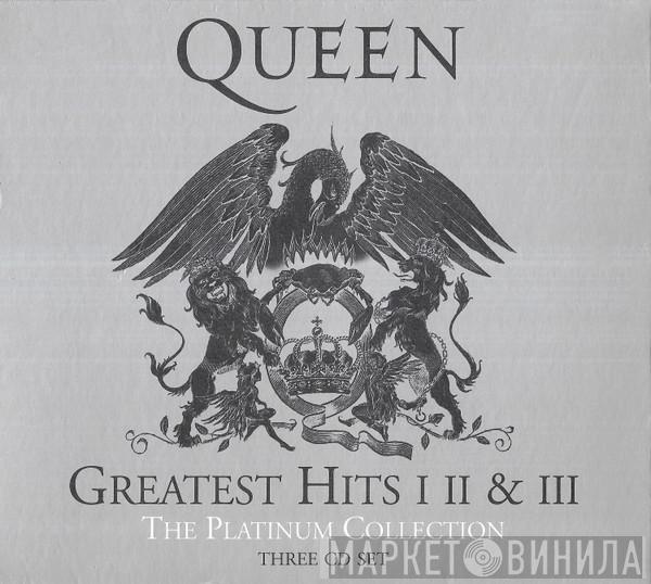 Queen - Greatest Hits I II & III (The Platinum Collection)