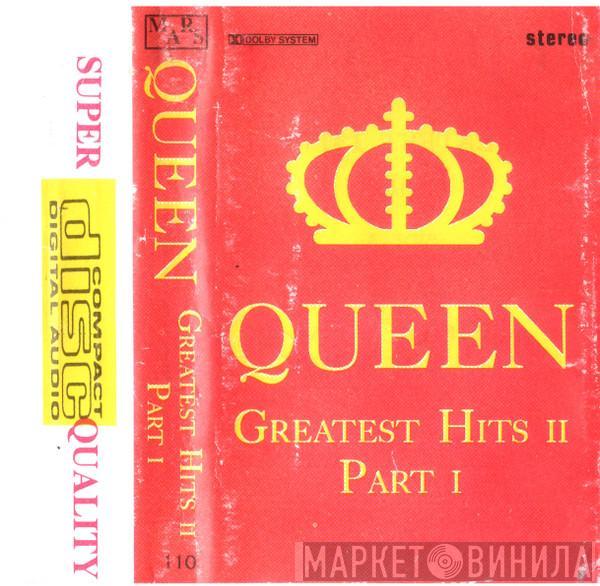  Queen  - Greatest Hits II Part I