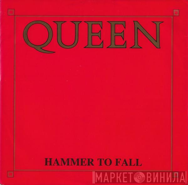 Queen - Hammer To Fall