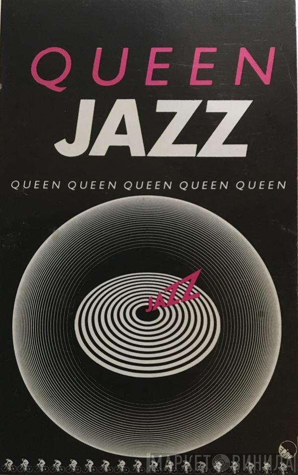  Queen  - Jazz