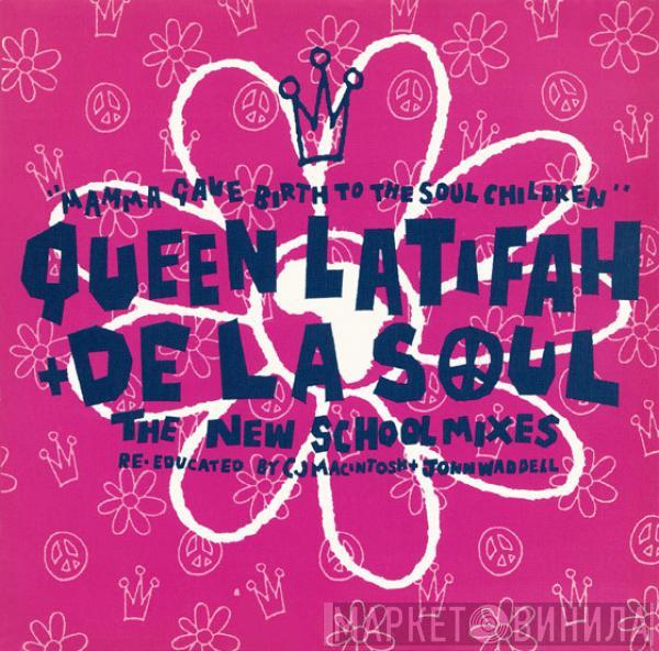 Queen Latifah, De La Soul - Mamma Gave Birth To The Soul Children (The New School Mixes - Re-educated By CJ Macintosh + John Waddell)