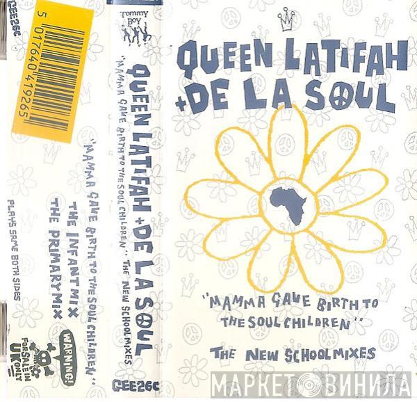 Queen Latifah, De La Soul - Mamma Gave Birth To The Soul Children (The New School Mixes)