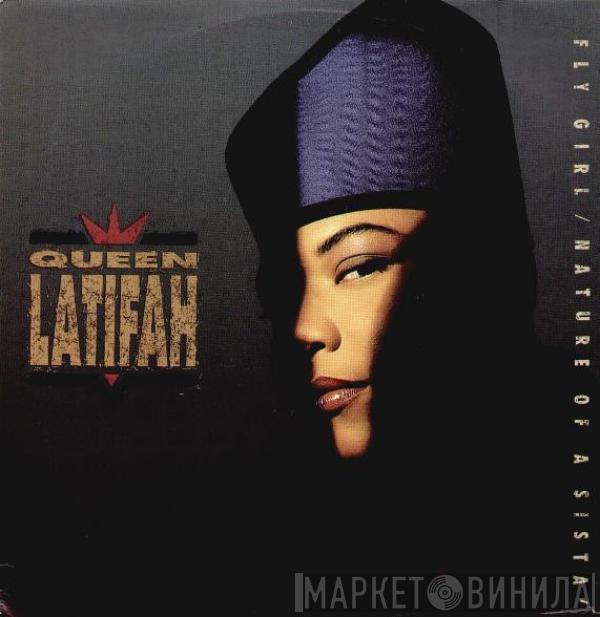 Queen Latifah - Fly Girl / Nature Of A Sista'