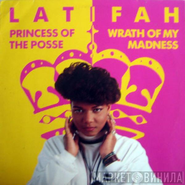 Queen Latifah - Princess Of The Posse / Wrath Of My Madness