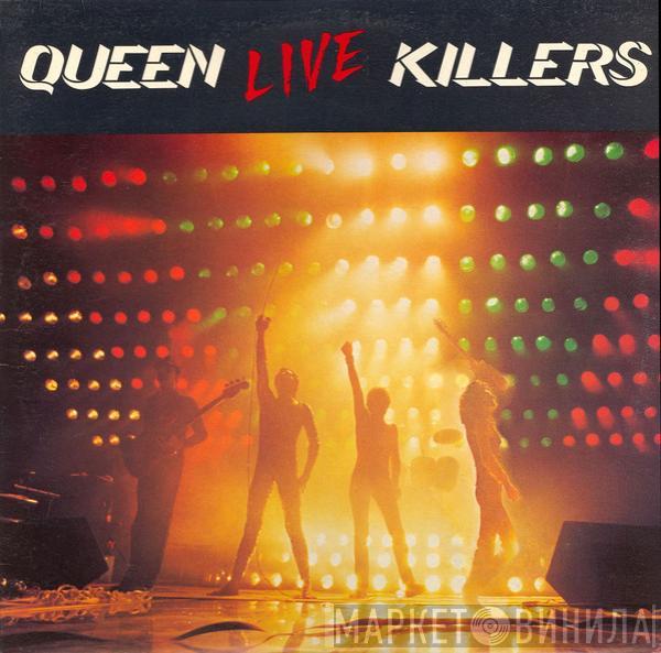  Queen  - Live Killers