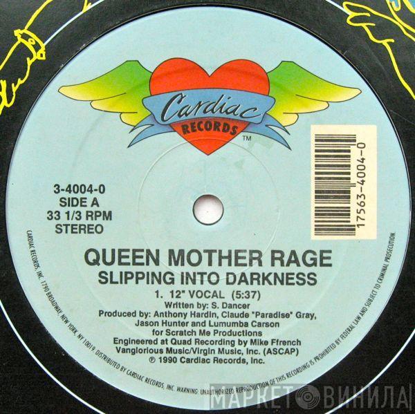 Queen Mother Rage - Slipping Into Darkness