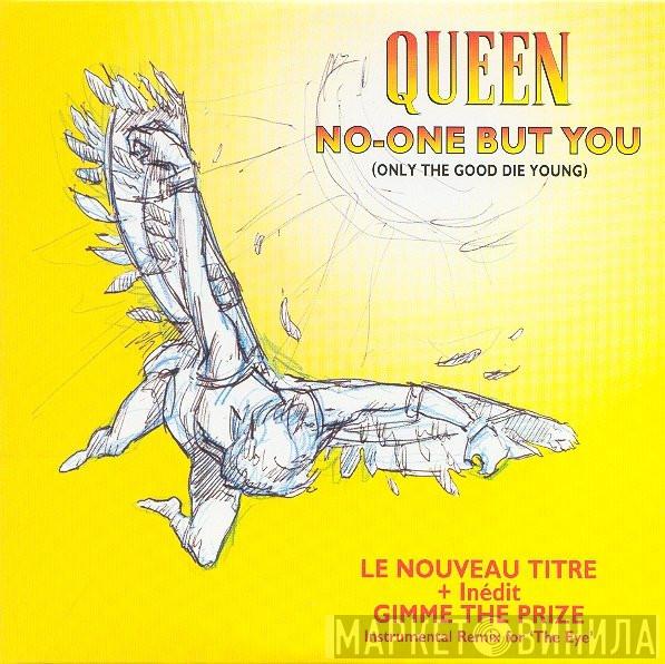 Queen - No-One But You (Only The Good Die Young)