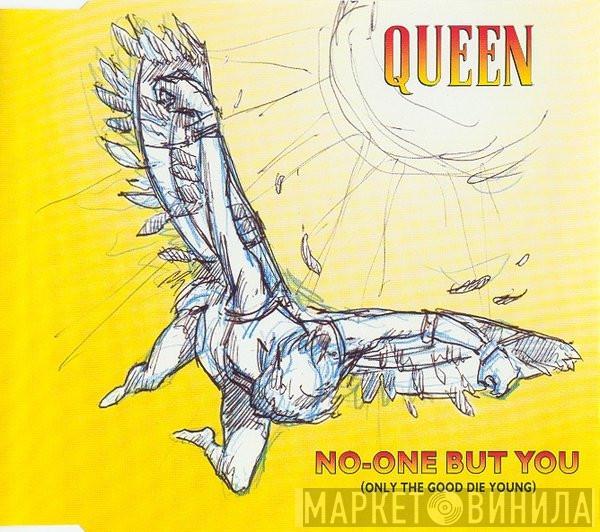Queen - No-One But You (Only The Good Die Young)