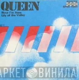  Queen  - Now I'm Here