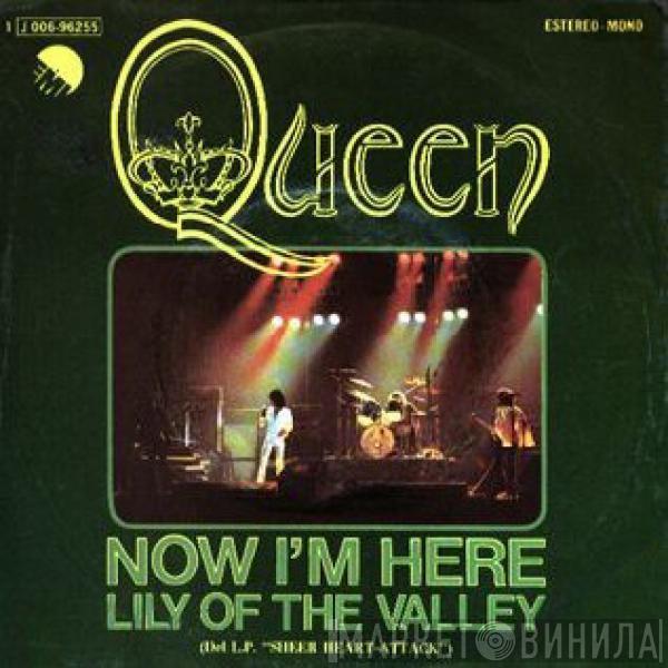 Queen - Now I'm Here