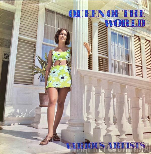  - Queen Of The World