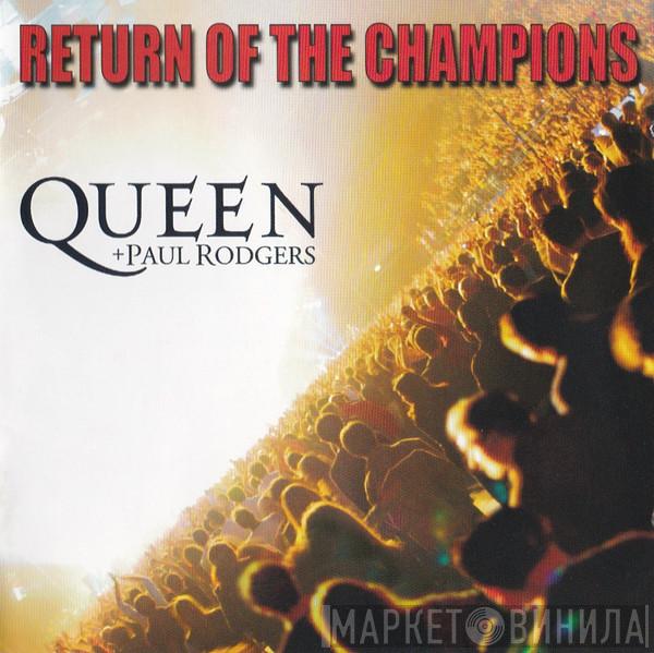 Queen, Paul Rodgers - Return Of The Champions