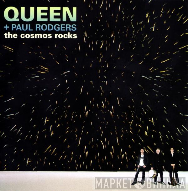 Queen, Paul Rodgers - The Cosmos Rocks