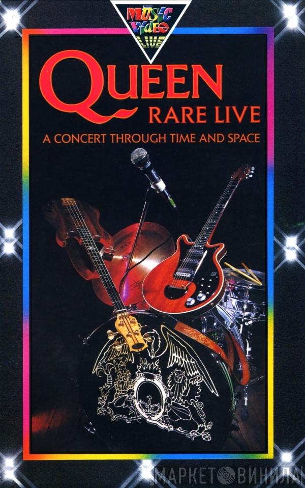  Queen  - Rare Live (A Concert Through Time And Space)