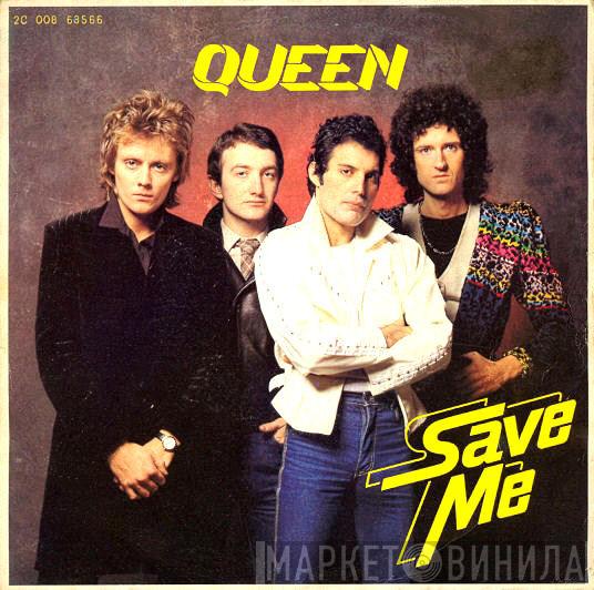  Queen  - Save Me