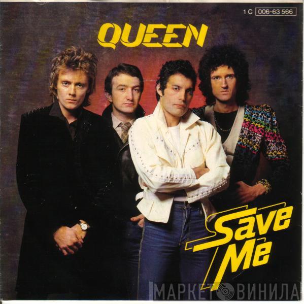  Queen  - Save Me