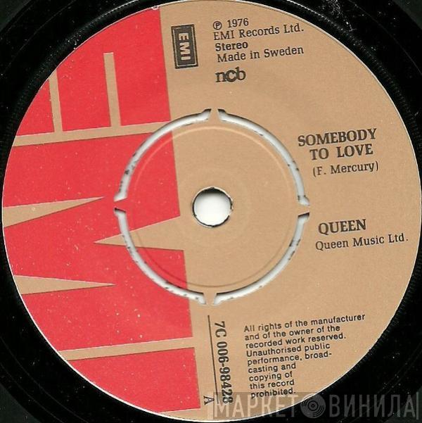  Queen  - Somebody To Love