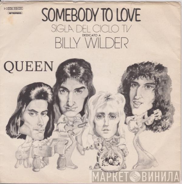 Queen - Somebody To Love