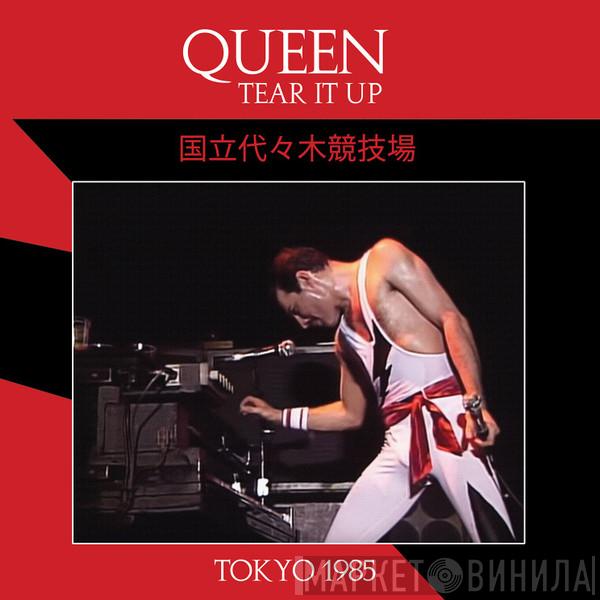 Queen - Tear It Up - Tokyo 1985
