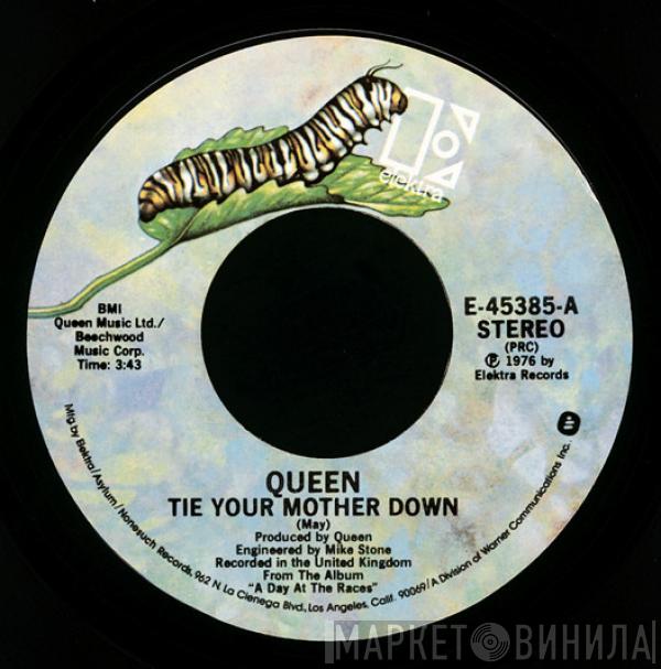  Queen  - Tie Your Mother Down