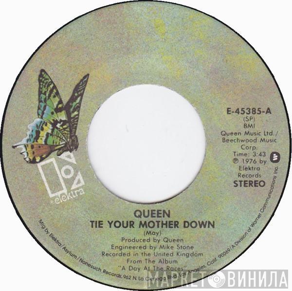  Queen  - Tie Your Mother Down