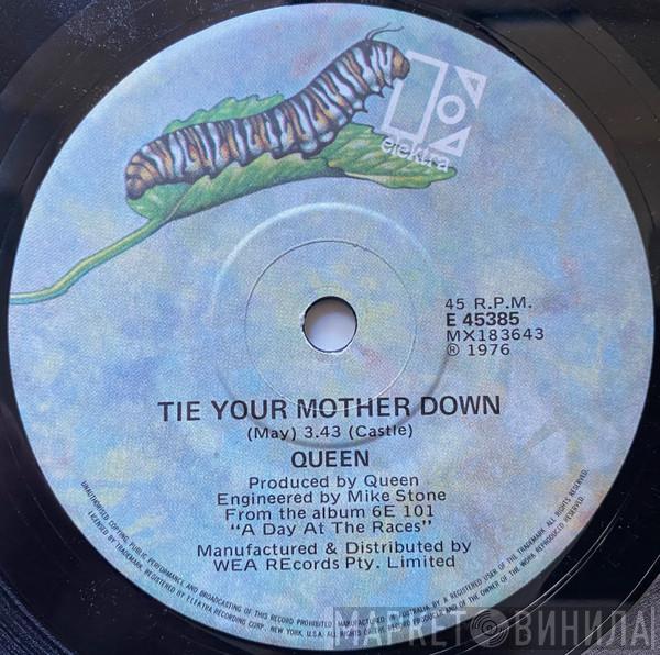  Queen  - Tie Your Mother Down