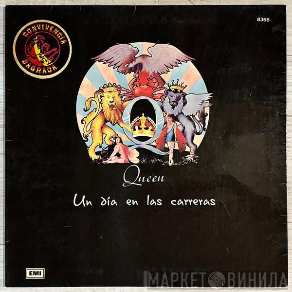  Queen  - Un Día En Las Carreras