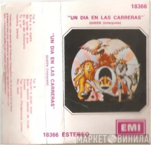  Queen  - Un Dia En Las Carreras
