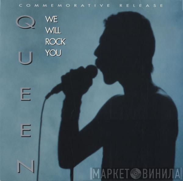  Queen  - We Will Rock You (Commemorative Release)